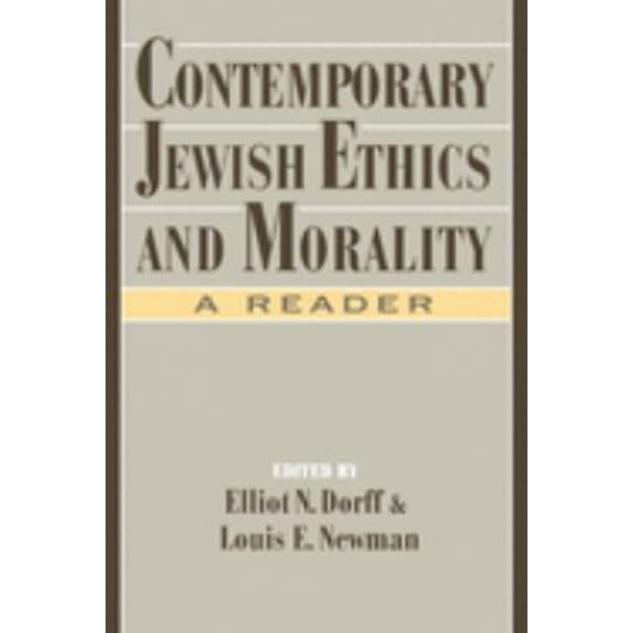 Pre-Owned Contemporary Jewish Ethics and Morality: A Reader (Paperback) by Newman Dorff, Louis E Newman, Elliot N Dorff