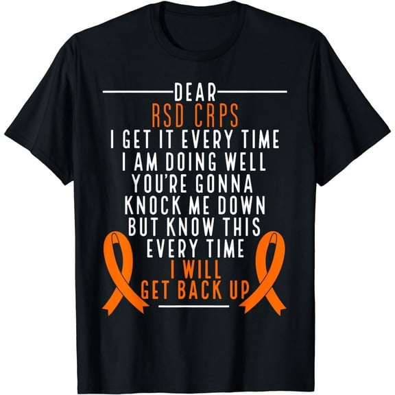 RSD CRPS Awareness I will get back up Orange Ribbon T-Shirt