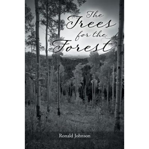 Pre-Owned The Trees for the Forest Paperback