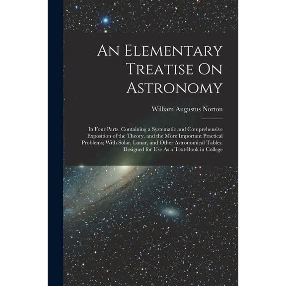 An Elementary Treatise On Astronomy (Paperback)
