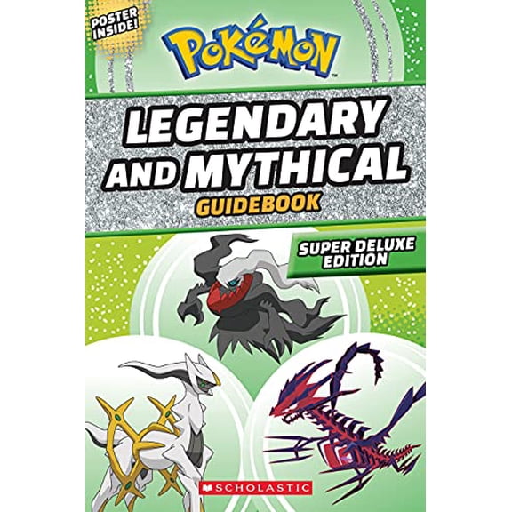 Pre-Owned Legendary and Mythical Guidebook: Super Deluxe Edition (Pokémon) (Paperback) 1338795333 9781338795332
