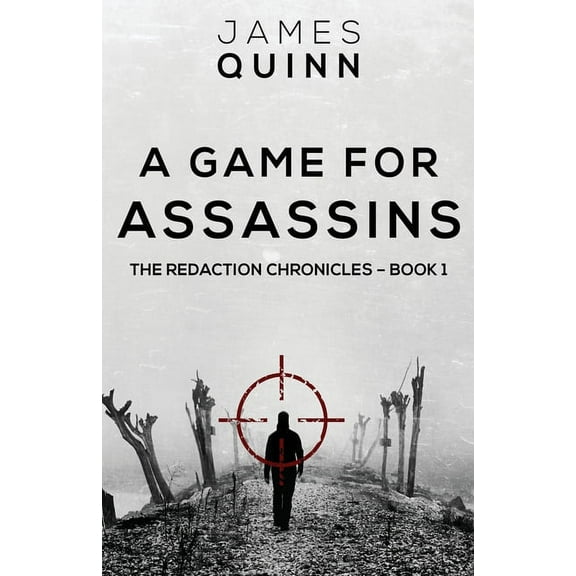 Redaction Chronicles: A Game For Assassins (Paperback)
