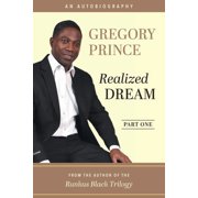 Realized Dream, an Autobiography Realized Dream, An Autobiography: Part One, (Paperback)