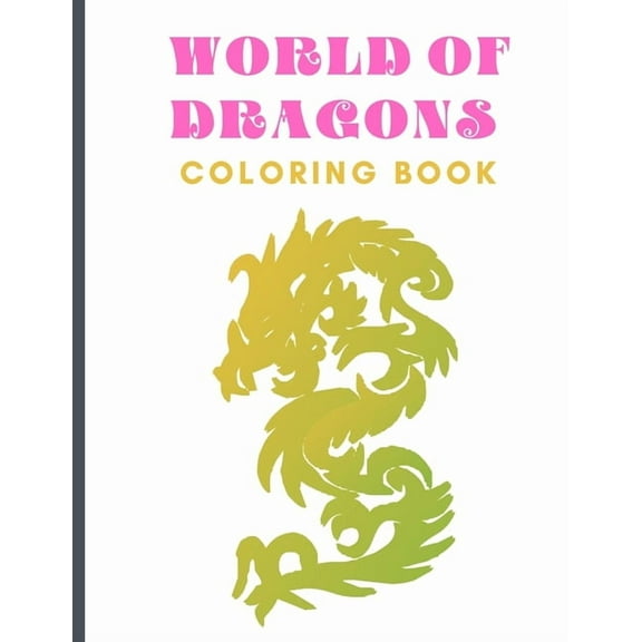 World of Dragons: Coloring Book (Dover Coloring Books) (Paperback)