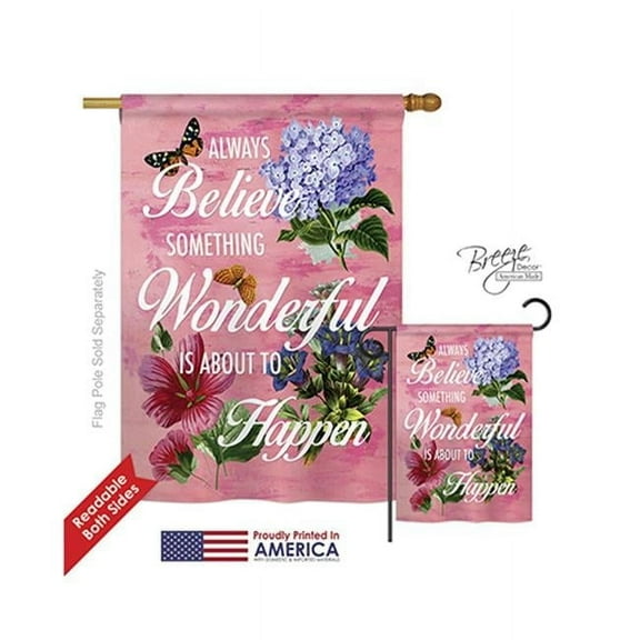 Breeze Decor 15109 Always Believe 2-Sided Vertical Impression House Flag - 28 x 40 in.