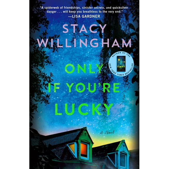 Only If You're Lucky: A Novel (Paperback)