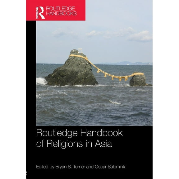 Routledge Handbook of Religions in Asia, (Paperback)