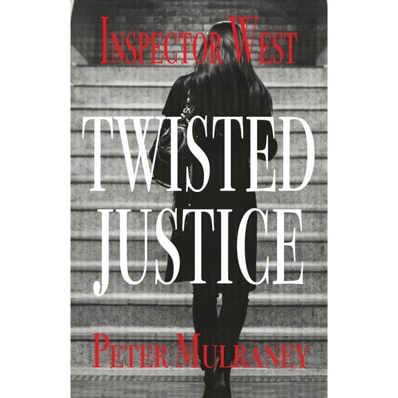 Inspector West Twisted Justice, Book 5, (Paperback)