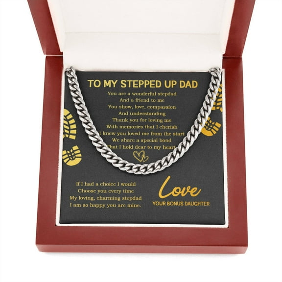 Happy Father's Day Gift for Step Dad, To My Stepped Up Dad Cuban Link Chain Necklace With Card Message And Luxury Box Love Gift From Setp Daughter, Birthday Gift for Bonus Dad