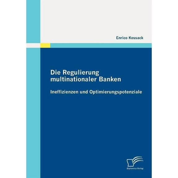Die Regulierung multinationaler Banken (Paperback)