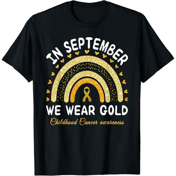 In September We Wear Gold Rainbow Childhood Cancer awareness T-ShirtMen's and women's pure cotton short-sleeved shirts