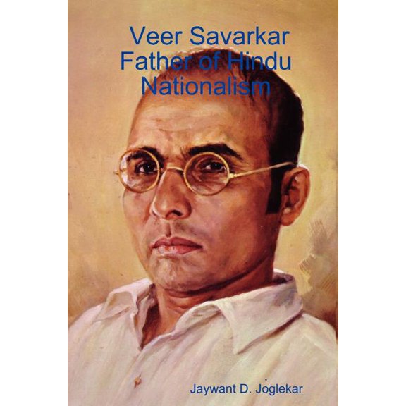Veer Savarkar Father of Hindu Nationalism (Paperback)