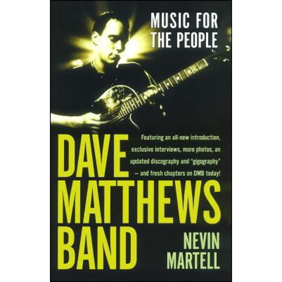 Pre-Owned Dave Matthews Band: Music for the People, Revised and Updated (Paperback) 0743493826 9780743493826