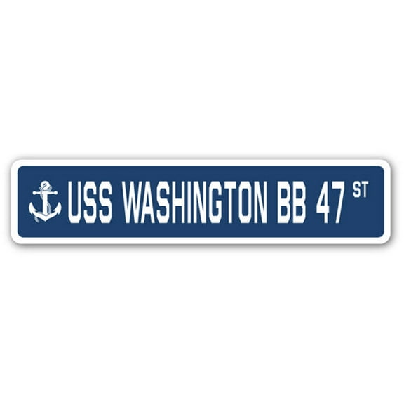 USS WASHINGTON BB 47 Street Sign us navy ship veteran sailor gift