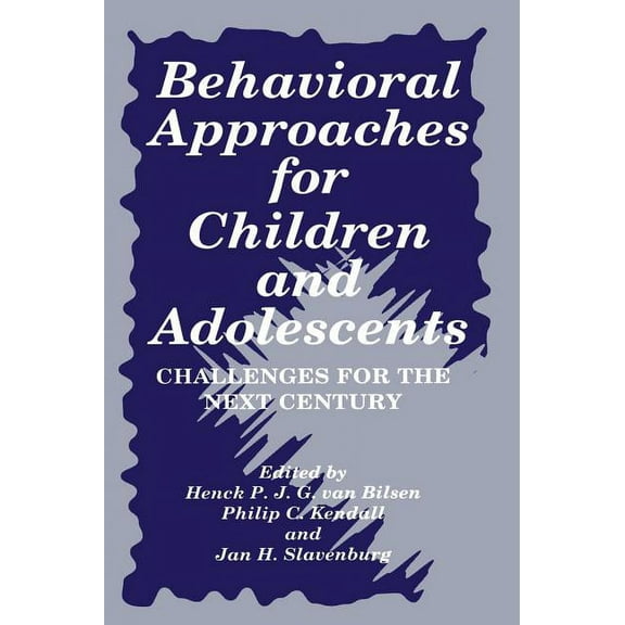 Language of Science Behavioral Approaches for Children and Adolescents: Challenges for the Next Century, (Hardcover)