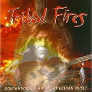 Tribal Fires: Contemporary Native American Music