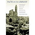 thumbnail image 2 of Facts on the Ground: Archaeological Practice and Territorial Self-Fashioning in Israeli Society, (Paperback), 2 of 4