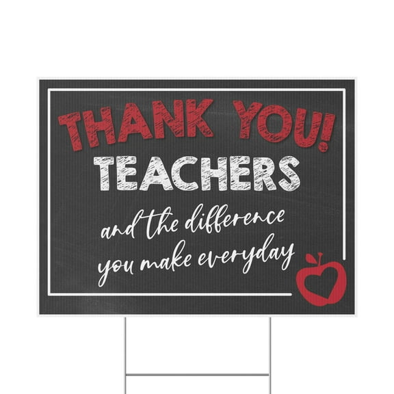 Thank You Teachers, The Difference You Make Everyday, Heart, Yard Sign, Printed 2-Sided -18 x 12,24x18 or 36x24, Metal H-Stake Included, v7