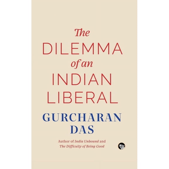 The Dilemma of an Indian Liberal, (Paperback)