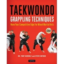 Tuttle Specials Taekwondo Grappling Techniques: Hone Your Competitive Edge for Mixed Martial Arts (Instructional Videos Included), (Paperback)