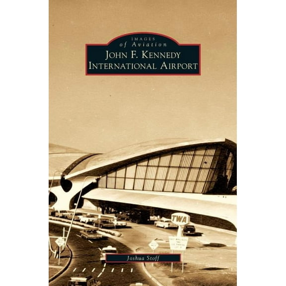 John F. Kennedy International Airport (Hardcover)