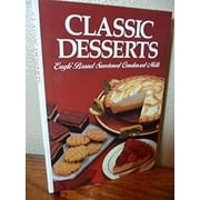 Pre-Owned Classic Desserts : Eagle Brand Sweetened Condensed Milk 9780881765328