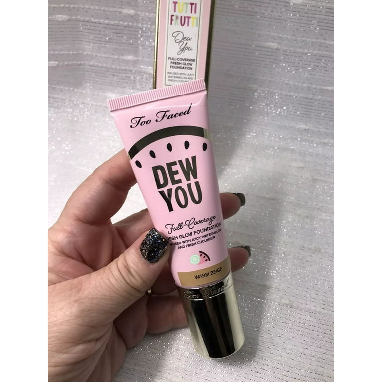 Too Faced Dew You Fresh Glow Foundation - Warm Beige - Walmart.com