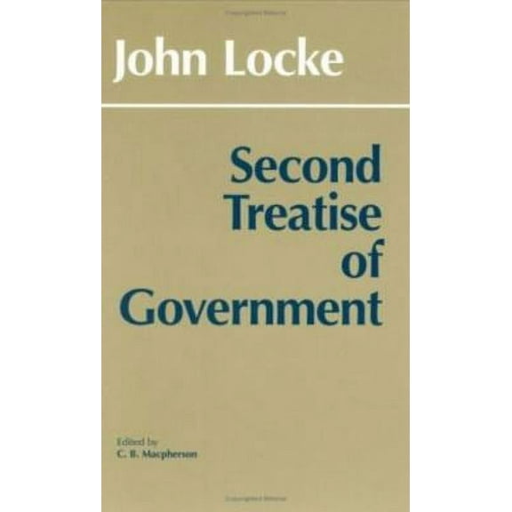 Hackett Classics: Second Treatise of Government (Hardcover)