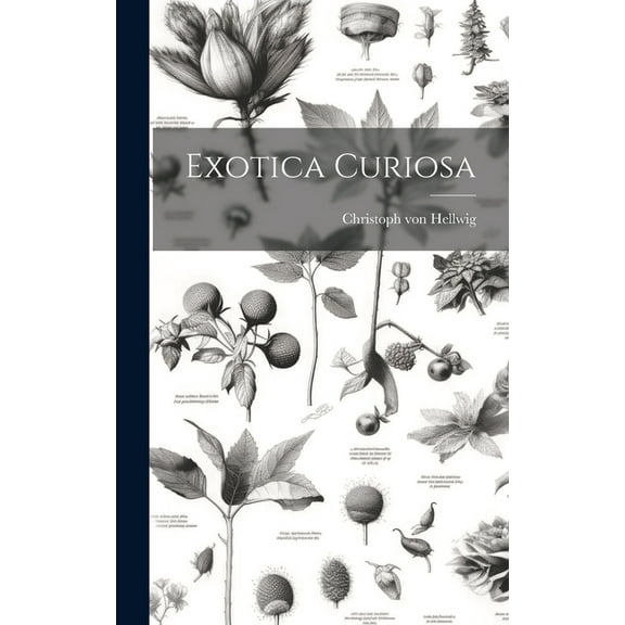 Exotica Curiosa (Hardcover)