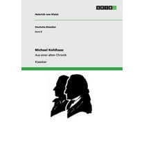 Michael Kohlhaas: Aus einer alten Chronik (Paperback)