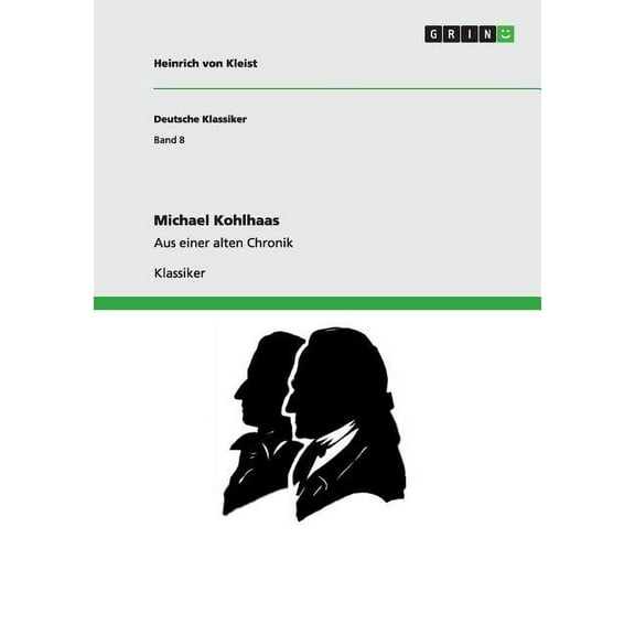 Michael Kohlhaas: Aus einer alten Chronik (Paperback)