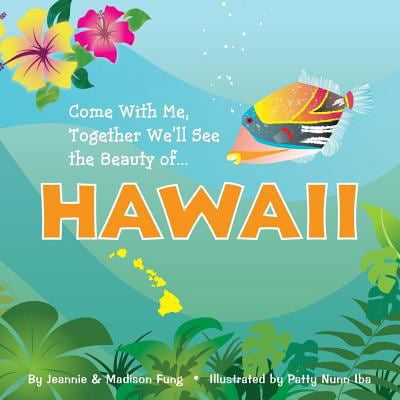 Pre-Owned Come With Me, Together We'll See the Beauty of ... HAWAII (Paperback) 057818737X 9780578187372