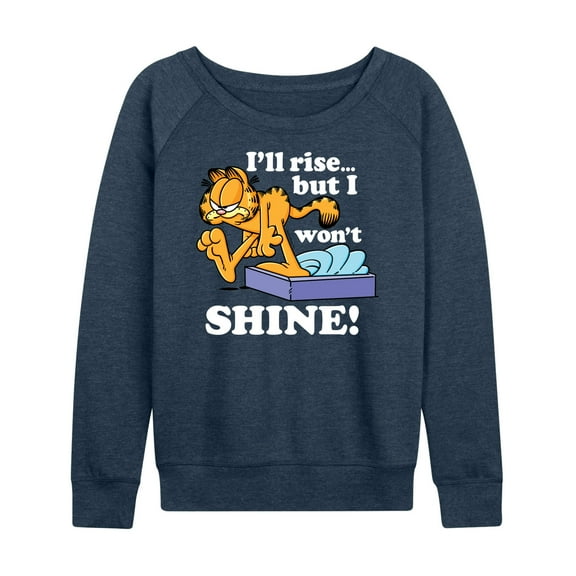 Garfield - Rise But Won't Shine - Women's Lightweight French Terry Long Sleeve Shirt