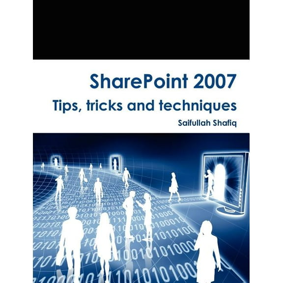 SharePoint 2007 Tips, tricks and techniques, (Paperback)