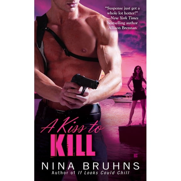 Passion for Danger Trilogy A Kiss to Kill, Book 3, (Paperback)