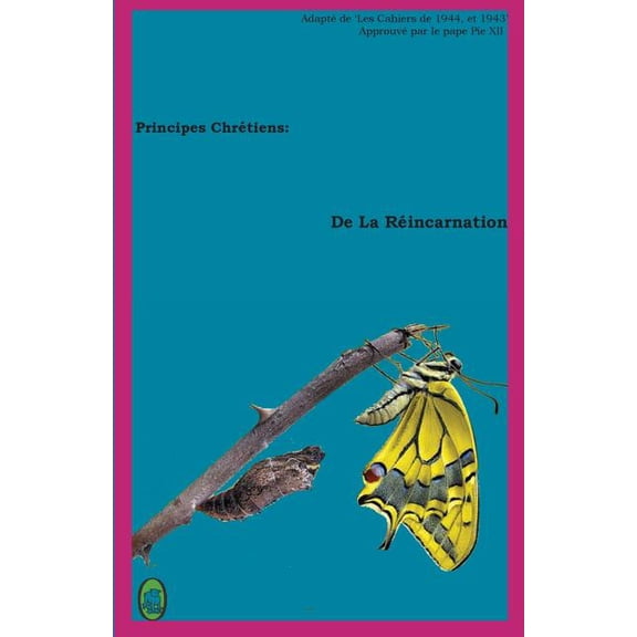 Principes Chrétiens De La Réincarnation, Book 1, (Paperback)