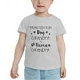 thumbnail image 2 of Pregnancy Announcement:Promoted From Dog Grandpa To Human Grandpas Cute Toddler Tshirts for Boys Girls (Gray, 5/6T), 2 of 5