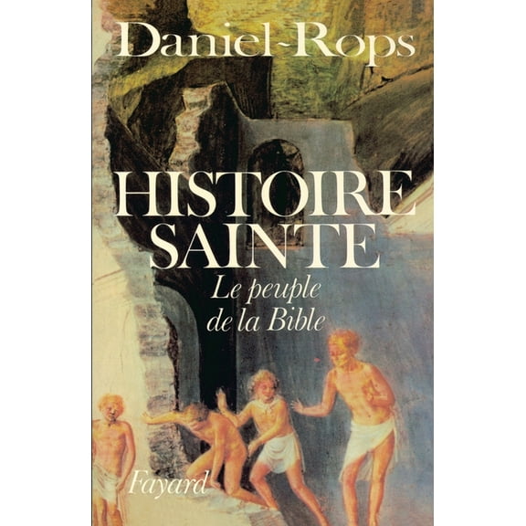 Histoire sainte, (Paperback)