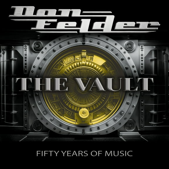 Don Felder - THE VAULT 1975-2025 FIFTY YEARS OF MUSIC - Music & Performance - Vinyl