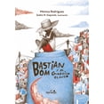 thumbnail image 1 of Bastian Bom Y El Cocodrilo Blanco Ediciones El Naranjo 9786078807079, 1 of 2