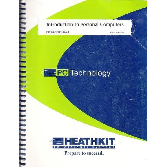 Pre-Owned Introduction to Personal Computers (Heathkit Educational Systems; PC Technology), 9780871193667, 0871193663, Paperback, Edition Unstated edition