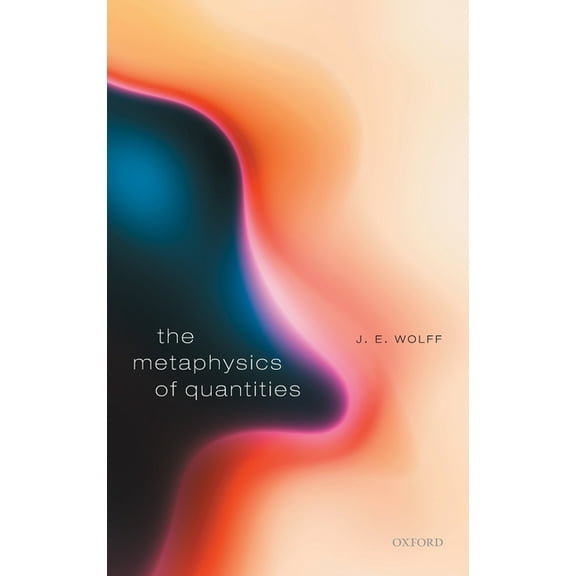 Metaphysics of Quantities, (Hardcover)