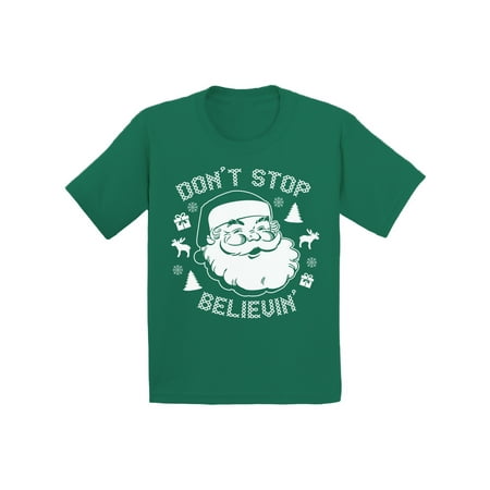 

Awkward Styles Ugly Xmas T-Shirt for Girls Boys Don t Stop Believin Christmas Toddler Shirt