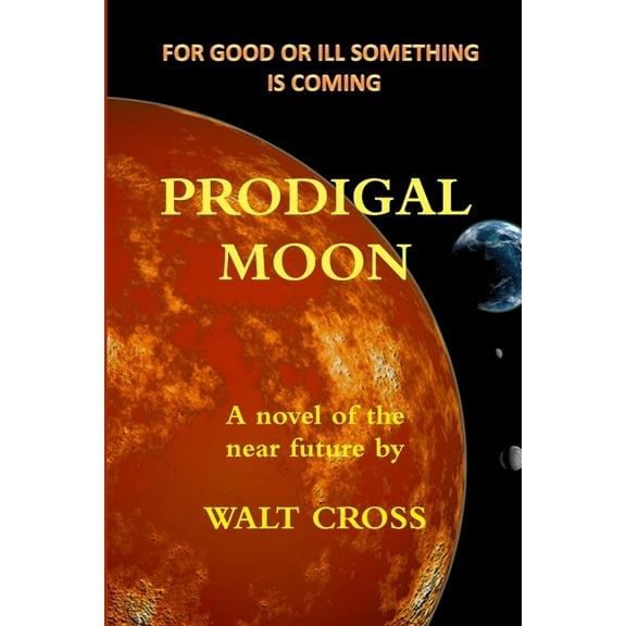 Prodigal Moon, (Paperback)