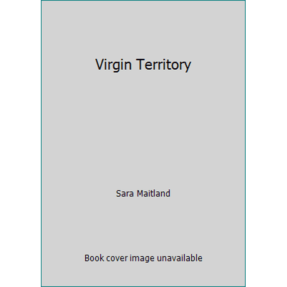 Pre-Owned Virgin Territory (Hardcover) 0825303508 9780825303500