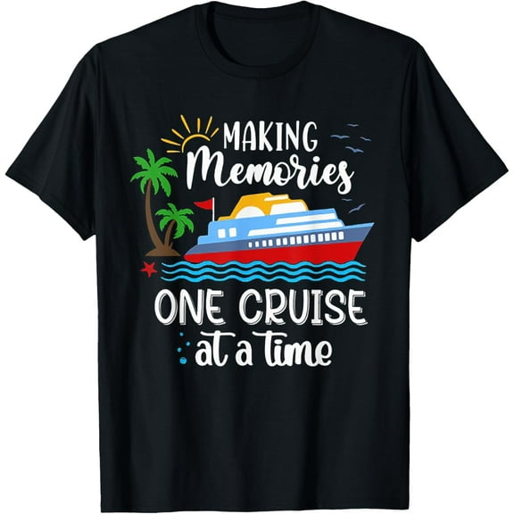 Playful Comfort Tee - Making Memories One Cruise At A Time T-Shirt