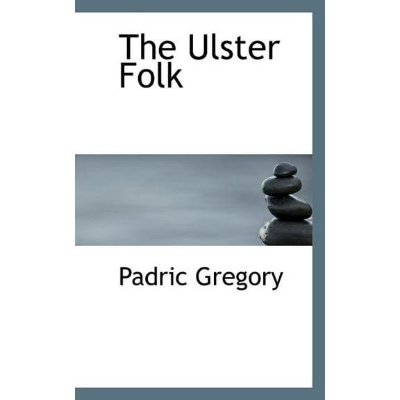 The Ulster Folk (Paperback)