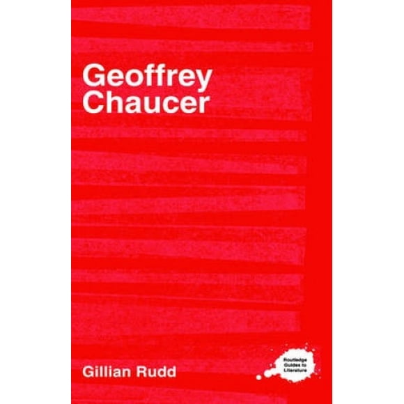 Geoffrey Chaucer (Rotledge Guides to Literature)