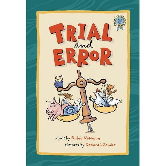Sawyer, the Critter Lawyer Trial and Error, (Hardcover)