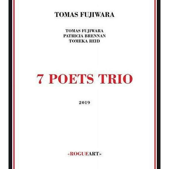 Tomas Fujiwara - 7 Poets Trio - Music & Performance - CD